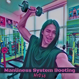 Manliness System Booting