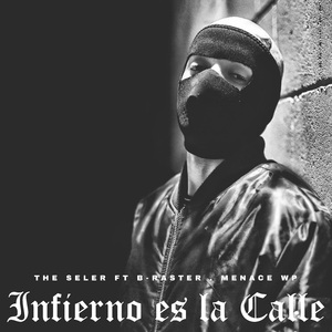 Infierno Es la Calle