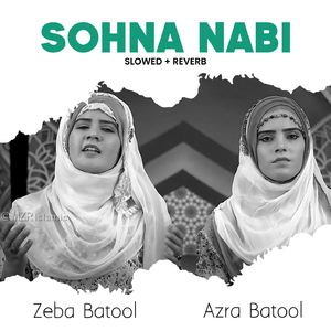 Sohna Nabi (Lofi-Mix)