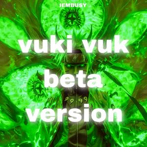 Vuki Vuk (Beta Version)