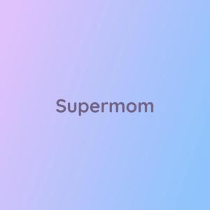 Supermom