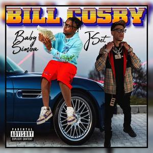 Bill Cosby ft (feat. JSET)