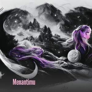 Menantimu