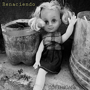 Renaciendo (feat. Taty Calá & Cotthu)