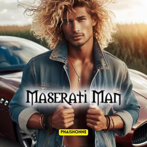 Maserati Man