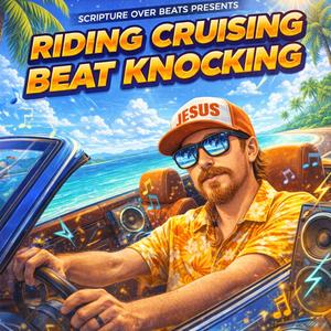 Riding Cruising Beat Knocking