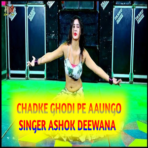 Chadke Ghodi Pe Aaungo