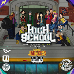 Highschool (Hosted by Jadakiss) [feat. Translee]