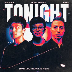 Tonight (Can You Hear Me Now) (Extended Mix)