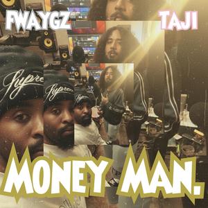 MONEY MAN (feat. TAJI)