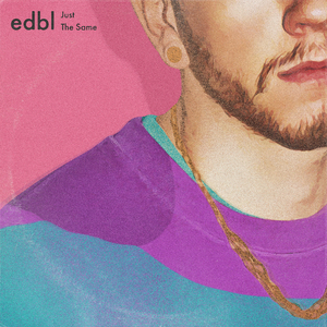 Just The Same (feat. Yakul)