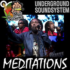 If you run down Underground (Dubplate) (feat. The Meditations)