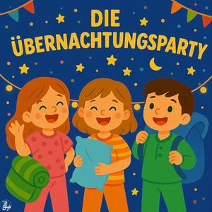 Die Übernachtungsparty