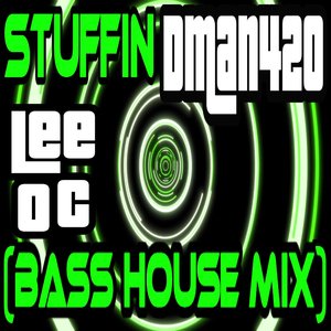 Stuffin (Bass House Mix)