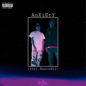 AnXiEtY (feat. Bance801)