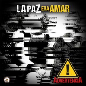 La Paz era Amar