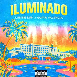 Iluminado (feat. Gupta valencia)
