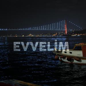 Evvelim