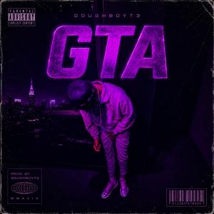 GTA (feat. AlmightyP & Treyski)