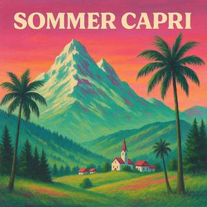 Sommer Capri Mundart