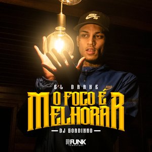 O Foco É Melhorar