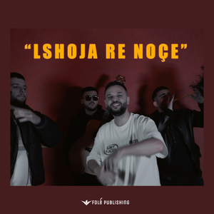 LSHOJA RE NOCE