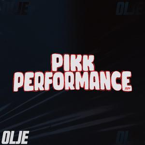 Pikk Performance 2024