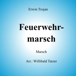 Feuerwehrmarsch