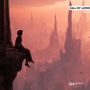 Call Me Later