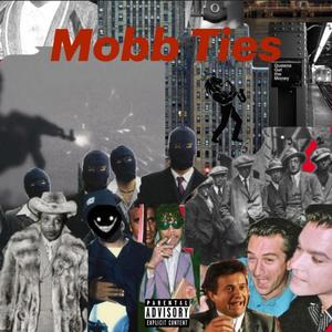 Mobb Ties