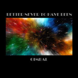 Better Never to Have Been