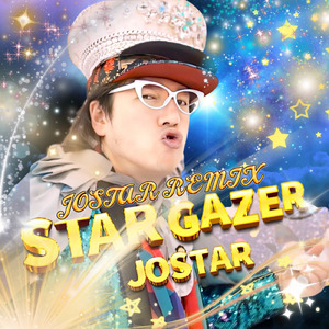 STAR GAZER (JOSTAR REMIX.Ver)
