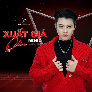 Xuất Giá (Remix)