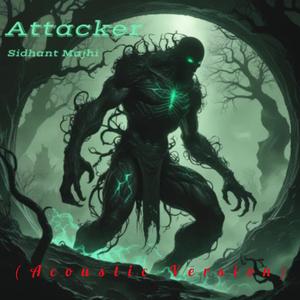 Attacker (Acoustic Version)