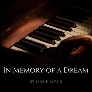 In Memory of a Dream