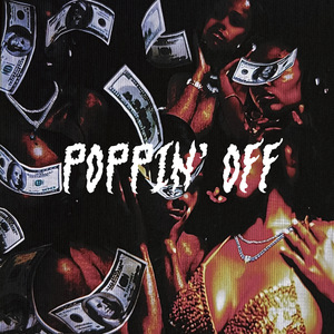 POPPIN' OFF