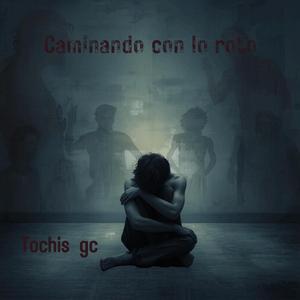 Caminando con lo roto