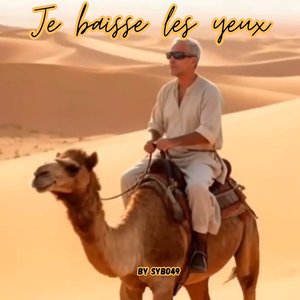 Je Baisse Les Yeux