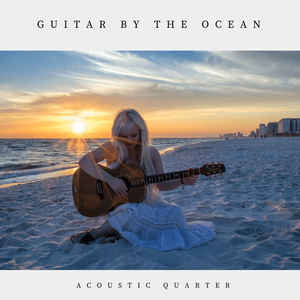 Five Minutes of Acoustic Guitar & Ocean Sounds