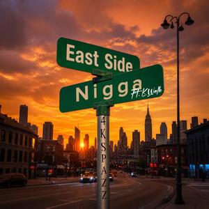 East Side Nigga (feat. KWalk)