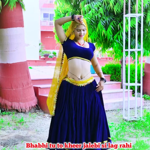 Bhabhi tu to kheer jalebi si lag rahi