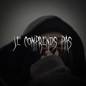 j’comprends pas