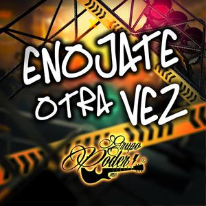 Enójate Otra Vez