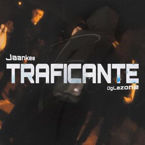 Traficante (feat. OgLazone)
