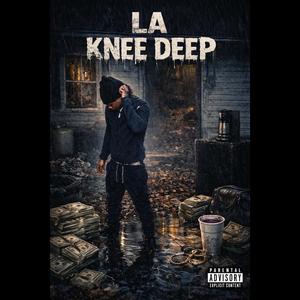 Knee Deep