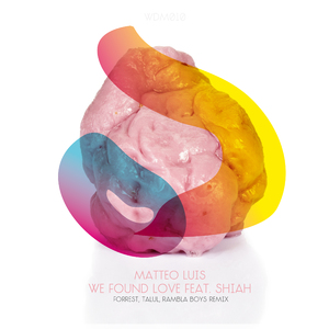 We Found Love (Rambla Boys Remix) [Feat. Shiah]