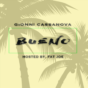 Bueno (feat. Fat Joe)