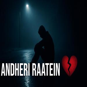 Andheri Raatein