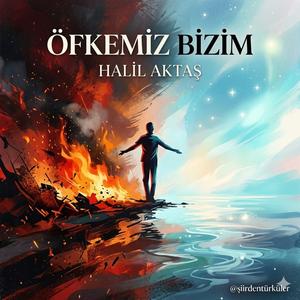 ÖFKEMİZ BİZİM