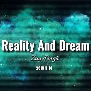 Reality and Dream
